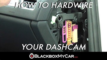 How to Hardwire a Dashcam - Blackboxmycar.com