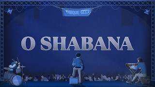 E Sharp - O Shabana (Lyrics)