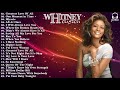 Best Songs Of Whitney Houston - I Will Always Love You, I Have Nothing, When You Believe...