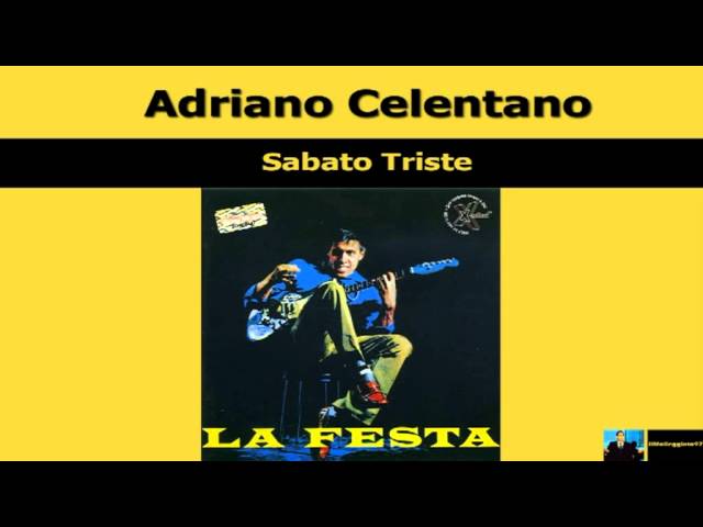 Adriano Celentano - Sabato Triste