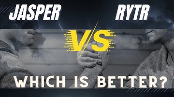 Jasper (Jarvis) Vs Rytr - Which Is a Better AI Writer?