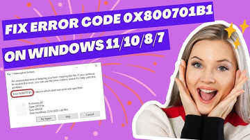 Fix Error Code 0x800701B1 On Windows 11/10/8/7