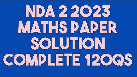 NDA 2023 2 MATHS PAPER SOLUTION | RAVI JANGRA SIR