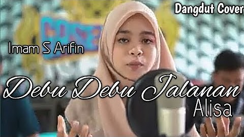 Debu Debu Jalanan(Imam S Arifin) - Alisa !! (Dangdut Cover) Gasentra