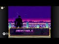 Inevitable | 8-Bit Gaming