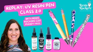 UV Resin Pen Class 2.0 Class Replay July 2025