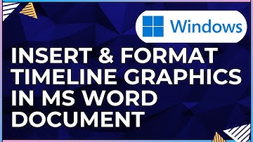 How To Insert and Format Timeline Graphics In a Microsoft Word Document-For Windows Computer