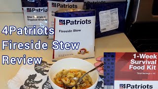 4Patriots Food Review | 1 Week Survival Food Kit | Fireside Stew Review