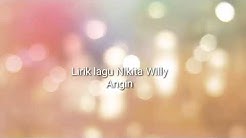 Nikita Willy-Angin[lirik lagu]  - Durasi: 3:56. 