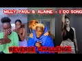 I Do New TikTok Dance Challenge by Willy Paul and Alaine Latest Version // I Do Reverse Challenge