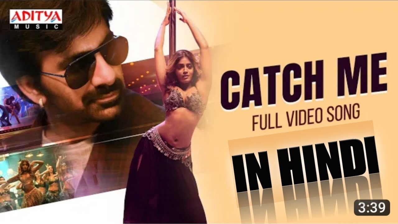 Catch Me Song In Hindi (Recreated) Khiladi Song Ravi Teja, Dimple