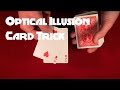 Impressive Optical Illusion Card Trick