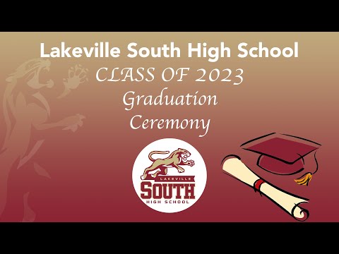 Lakeville South High School 2023 Commencement Ceremony