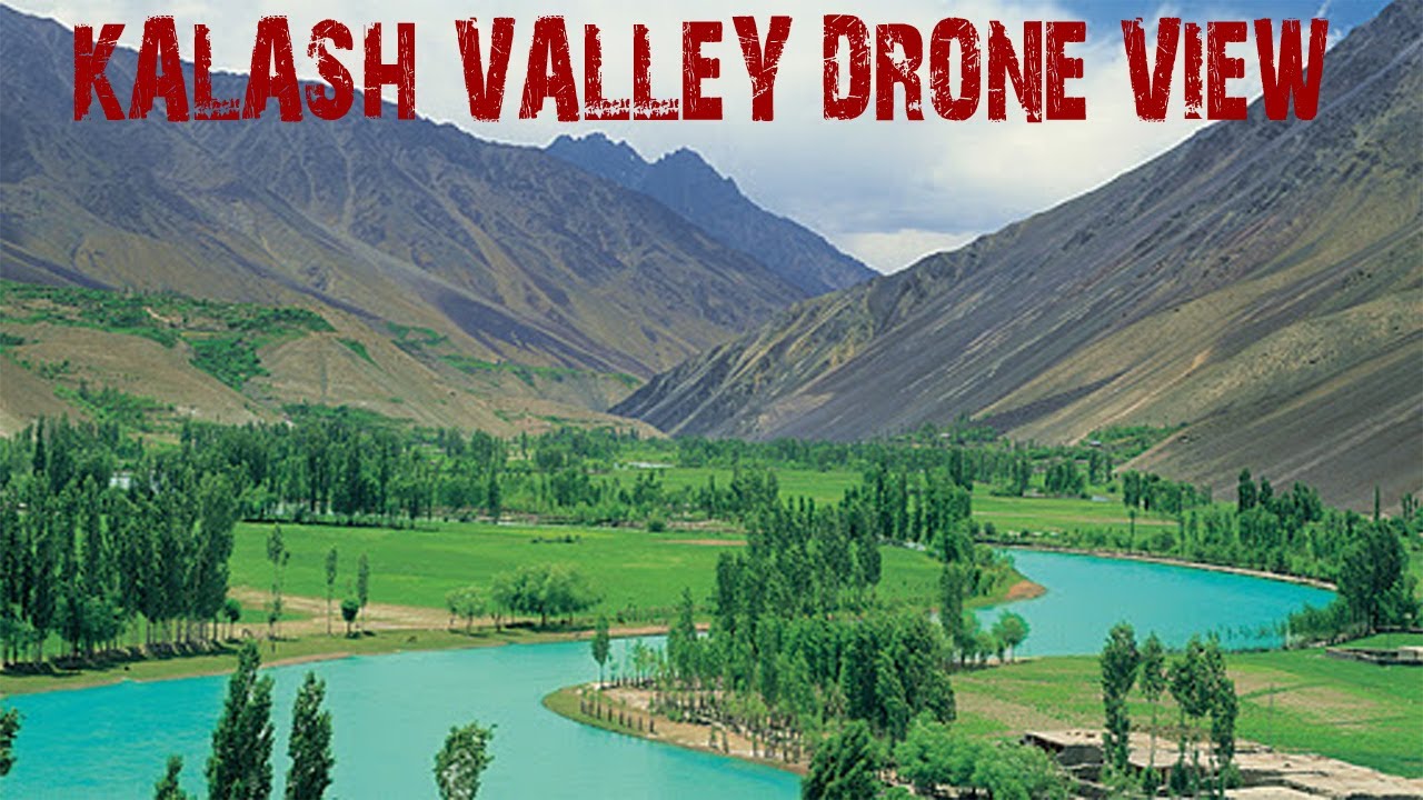 Kalash Valley | Kalash Valley Drone View | Pak Punjab
