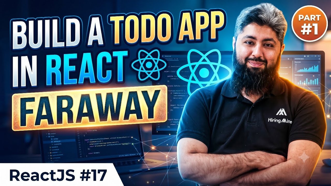 Build a Todo App in React | FarAway | Part#1 | ReactJS#17 - YouTube