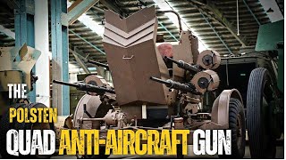 The POLSTEN Quad Anti-Aircraft Gun