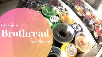 Unboxing 63 spools of Brothread embroidery thread from Amazon + Embroidery test