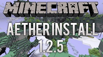 Minecraft 1.2.5 - How to Install Aether Mod