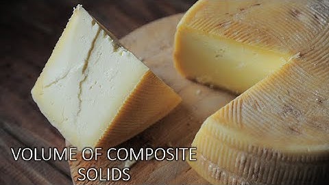 Lesson 5 - Volume of Composite Solids