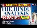 The Hindu Newspaper Analysis | 09 April 2026 | Current Affairs for UPSC CSE 2026 | Drishti IAS