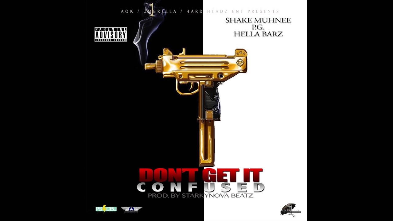 Don't Get It Confused - Shake Muhnee P.G. & Hella Barz (prod. by Starkynova Beatz)