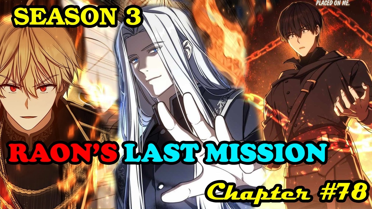(S3:78) THE PAST: RAON'S LAST MISSION