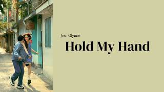 Hold My Hand - Jess Glynne
