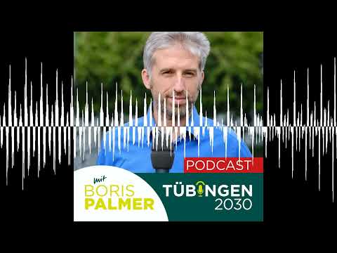 04 - Palmer/Epple/Heuser: Mobilität in Tübingen - Tübingen 2030 mit Boris Palmer