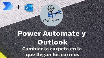 Power Automate - Outlook (Cambiar la carpeta en la que llegan los correos)