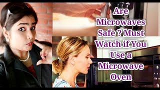 Are Microwaves Safe? Must Watch if You Use a Microwave Oven|Is Microwave Cooking Bad For You|NK TV|