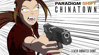 Celebrity PARADIGM SHIFT — Chinatown Teaser Trailer Profile