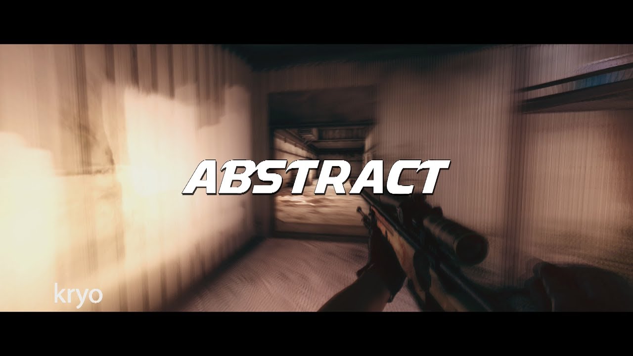 CS:GO - Abstract - EDIT - YouTube
