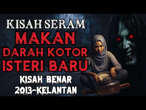 KISAH SERAM | SIHIR PENGASIH IBU TIRI | SIMPAN DARAH KOTOR DEMI NASI KANGKANG‼️ (2013-KELANTAN)