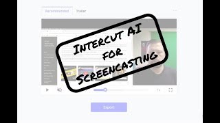 Intercut as a Screencasting Tool