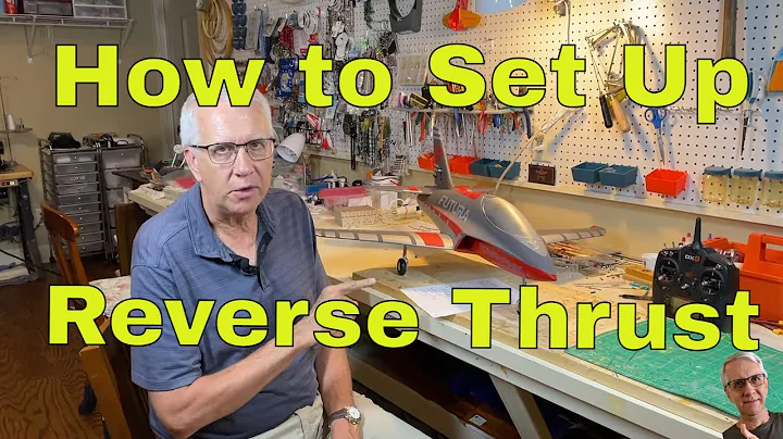 How To Set Up Reverse Thrust