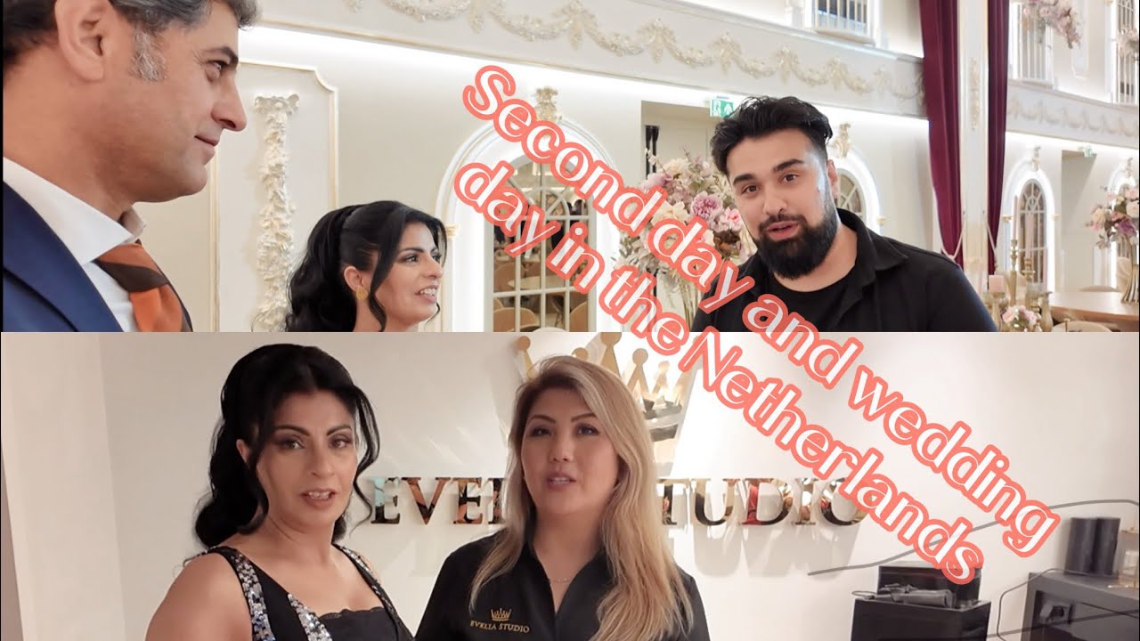 Second day and wedding day in the Netherlands-( روزی دوم و روزی عروسی در هلند )