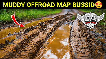 Muddy Off Road Mountain Map for Bus Simulator Indonesia | Offroad Map Bussid | Mountain Off Road Map