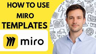 How to use Miro templates Full Guide 2026