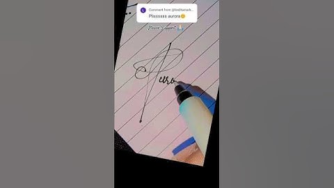 Aurora Signature ✍🏻 l Request Done #signit #signature #handwriting #art #shorts #pleasesubscribe