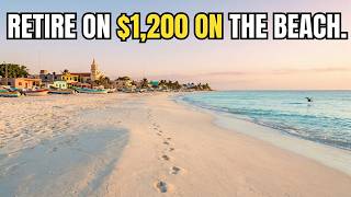 Famous 10 Beach Towns Where You Can Retire Like Royalty on Just $1,200 Month Wealth