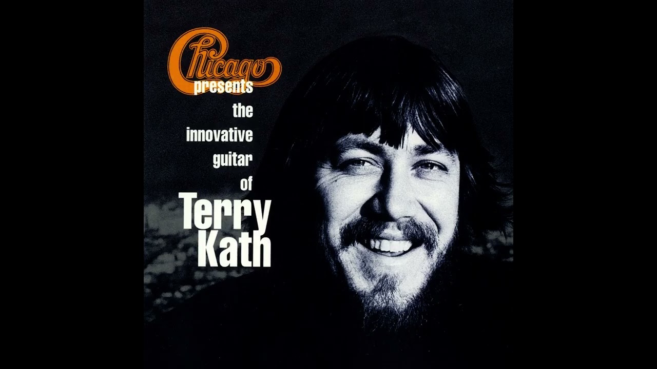 Chicago – Chicago Presents The Innovative Guitar Of Terry Kath 