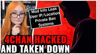 4Chan HACKED! Moderator Info Leaked, User IPs Stored & Private Ban System EXPOSED