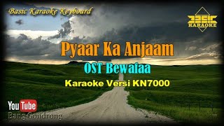 Pyaar Ka Anjaam OST Bewafaa (Karaoke/Lyrics/No Vocal) | Version BKK_KN7000