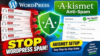 How to Set Up Akismet Anti-Spam in WordPress | Stop Spam Comments