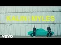 Kalin And Myles - Trampoline (Official)
