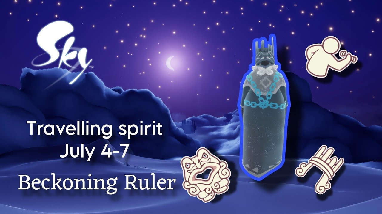 [Sky: Cotl] Travelling spirit : Beckoning Ruler July 4-7 | location ...