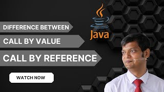 Understanding Call by Value and Call by Reference Explained | Java Programming Tutorial | Difference