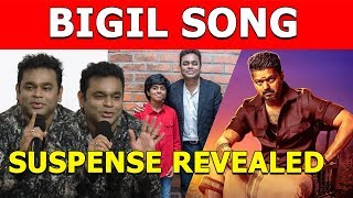 Bigil Songs: Suspense Revealed by AR Rahman | Vijay | Atlee | Verithanam song | AR Rahman Press Meet