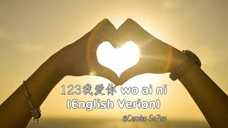 123 Wo Ai Ni I Love You (English Version)