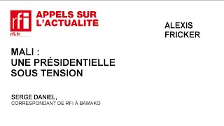 Mali : une présidentielle sous tension